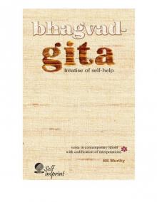 Bhagvad Gita Treatise Of Self Help By BS Murthy Read online