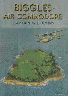 Biggles - Air Commodore Read online