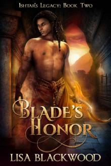 Blade's Honor (Ishtar's Legacy Book 2) Read online