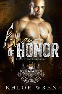 Blaze of Honor (RBMC: South Australia Book 1) Read online