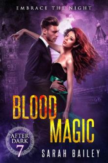 Blood Magic (After Dark Book 7) Read online