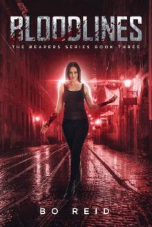 Bloodlines: The Reapers Book Three Read online