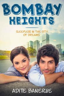 Bombay Heights- Sleepless in the City of Dreams Read online