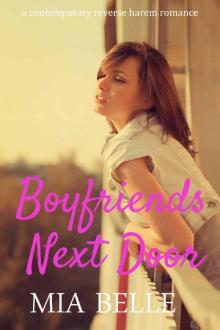 Boyfriends Next Door: A Contemporary Reverse Harem Romance (Boys Next Door, Book 2)