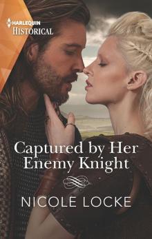 Captured by Her Enemy Knight Read online