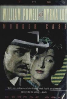 [Celebrity Murder Case 11] - The William Power and Myrna Loy Murder Case Read online