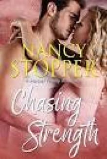 Chasing Strength: A Small Town Steamy Romance (Harper Family series Book 4) Read online