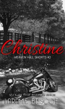 Christine (Heaven Hill Shorts Book 2) Read online