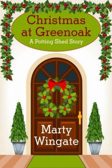 Christmas at Greenoak (A Potting Shed Story) Read online