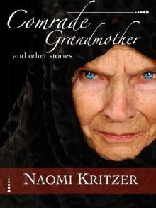 Comrade Grandmother and Other Stories Read online