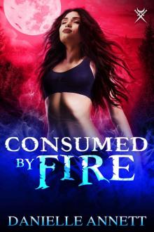 Consumed by Fire Read online