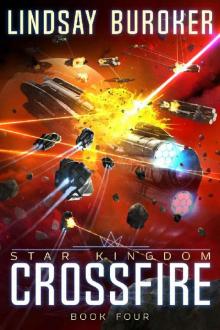 Crossfire (Star Kingdom Book 4) Read online