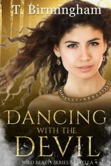 Dancing with the Devil (Wild Beasts Series)