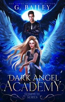 Dark Angel Academy (The Complete Series)