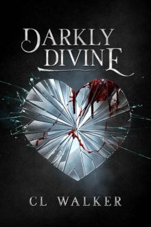 Darkly Divine: A Paranormal Enemies to Lovers Romance Read online