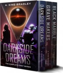 Darkside Dreams - The Complete First Series Read online