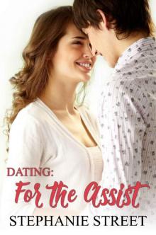Dating: For the Assist Read online