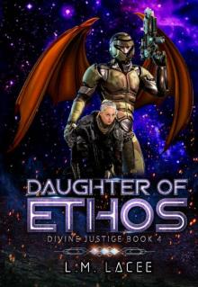 Daughter Of Ethos: Divine Justice Book 4 Read online