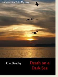 Death on a Dark Sea (The Inspector Felix Mysteries Book 2) Read online