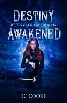 Destiny Awakened Read online