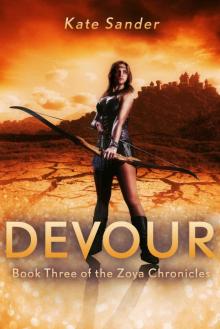 Devour: Book Three of the Zoya Chronicles Read online