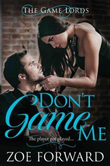 Don't Game Me (Game Lords Book 2) Read online