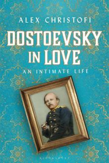 Dostoevsky in Love Read online