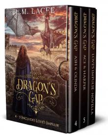Dragon's Gap: Set Includes Stories 4-5 Plus Love's Impulse Read online