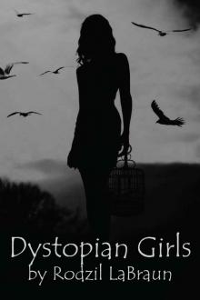 Dystopian Girls Read online