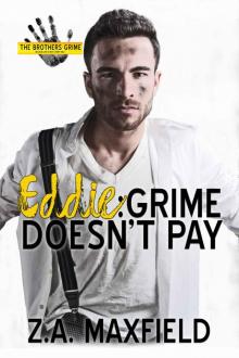 Eddie: Grime Doesn't Pay (The Brothers Grime Book 2) Read online