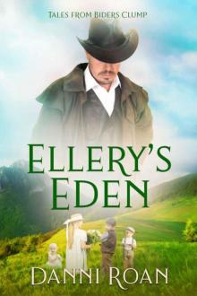 Ellery's Eden (Tales From Biders Clump Book 12) Read online