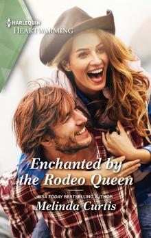 Enchanted by the Rodeo Queen--A Clean Romance Read online