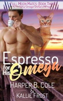 Espresso for His Omega Read online