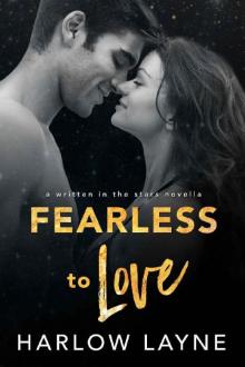 Fearless to Love (Written in the Stars Book 7) Read online