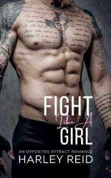 Fight Like A Girl: An Opposites Attract Romance (Fighting For Love) Read online