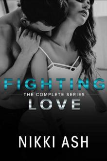 Fighting Love: The Complete Series Read online