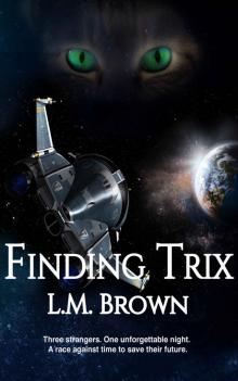 Finding Trix (Felines of Furyne Book 3) Read online