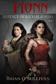 Fionn- Defence of Ráth Bládhma Read online