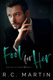 Fool for Her (Foolish at Heart Book 2) Read online
