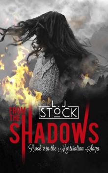 From The Shadows : Book 2 in the Mortisalian Saga Read online
