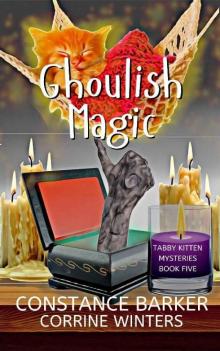 Ghoulish Magic (Tabby Kitten Mystery Book 5) Read online