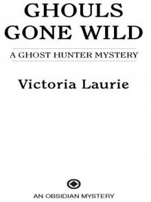 Ghouls Gone Wild Read online