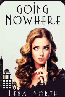 Going Nowhere Read online