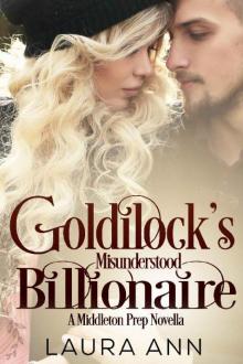Goldilock's Misunderstood Billionaire Read online