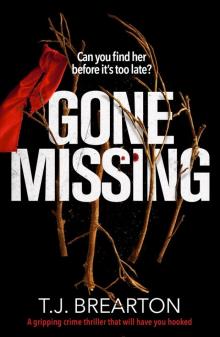 Gone Missing: A gripping crime thriller that will have you hooked Read online