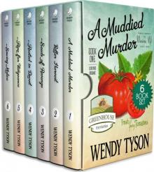 Greenhouse Cozy Mystery Boxed Set: Books 1-6 Read online