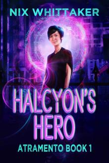 Halcyon's Hero (Atramento Book 1) Read online