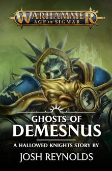 Hallowed Knights: Ghosts of Demesnus Read online