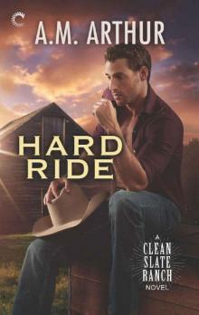 Hard Ride (Clean Slate Ranch)
