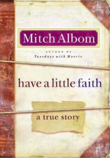 Have a Little Faith: A True Story Read online